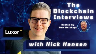 The Blockchain Interviews with Nick Hansen