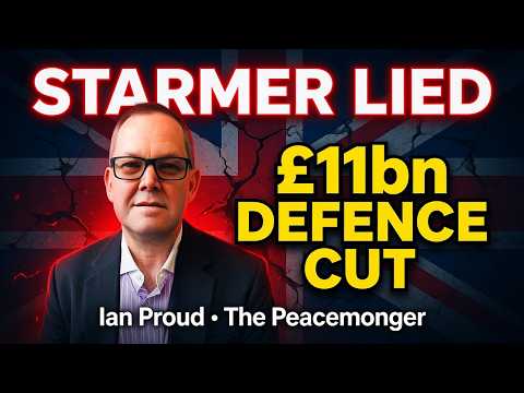 Starmer's Defence Plan Exposed: £11bn LESS for Frontline Forces. Billions to zombie nuke program