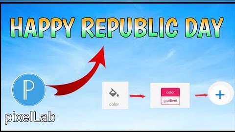 Republic day font || Gradient colour || pixelLab || Flag colour font ||