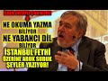 İlber Ortaylı'yı YİNE SİNİRLENDİRDİLER!