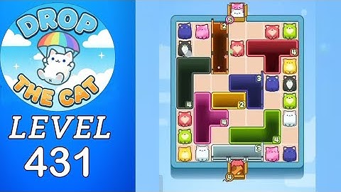 Drop The Cat Level 431 Walkthrough