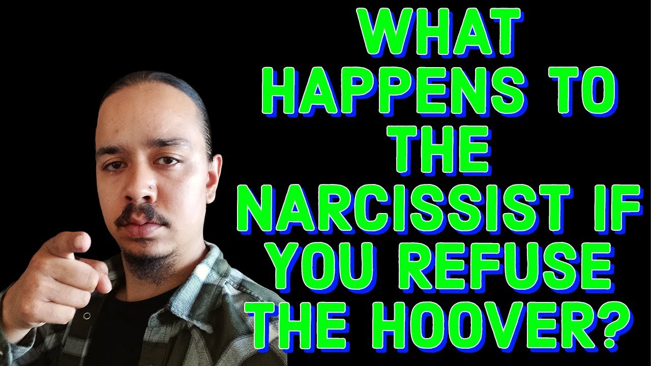WHAT HAPPENS TO THE NARCISSIST IF YOU REFUSE THE HOOVER ️ - YouTube