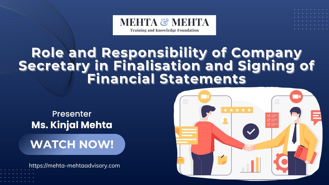 Role and Responsibility of Company Secretary in Finalisation and Signing of Financial Statements