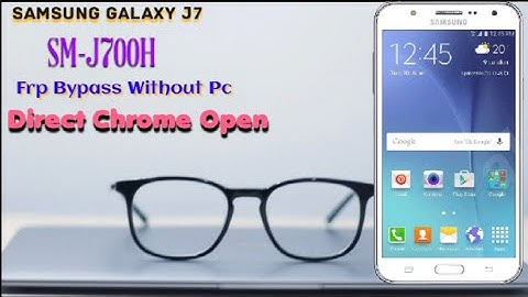 Samsung J7 (SM-J700H)Frpbypass WITHOUT pc