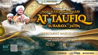🔴[ LIVE ] MAJLIS AT TAUFIQ RUTINAN MINGGU KE-4  Sekretariat Jl. Bulak Banteng Kidul GG 2 Surabaya