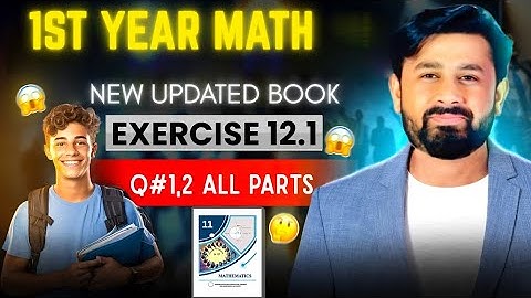 Exercise 12.1||Question # 1,2  All parts||Chapter#12||11th Class Math||New Book 2025||