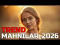 TREND MAHNILAR 2026 | AZERBAIJANI MUSIC HITS 2026 | vol. 7