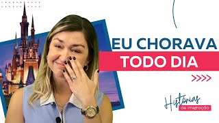 Eu CHORAVA TODO DIA, mas decidi ficar - Histórias de Imigração #7