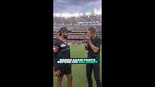 Babar Azam Chats Before His Big Bash League Debut