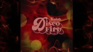 Disco Fire by Kaioh