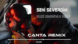 Seni Severdim - Yıldız Usmonova & Yaşar Remix 2023 Sen Aşkı Anlamaz Bilmez Resimi