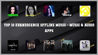 Top 10 Evanescence Offline Music Android App screenshot 1