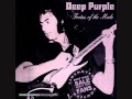 Deep Purple - Child In Time (Part 1/2) (From &#39;Foetus Of The Mule&#39; Bootleg)