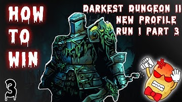 How to Beat Darkest Dungeon 2: New Profile Run 1 Part 3