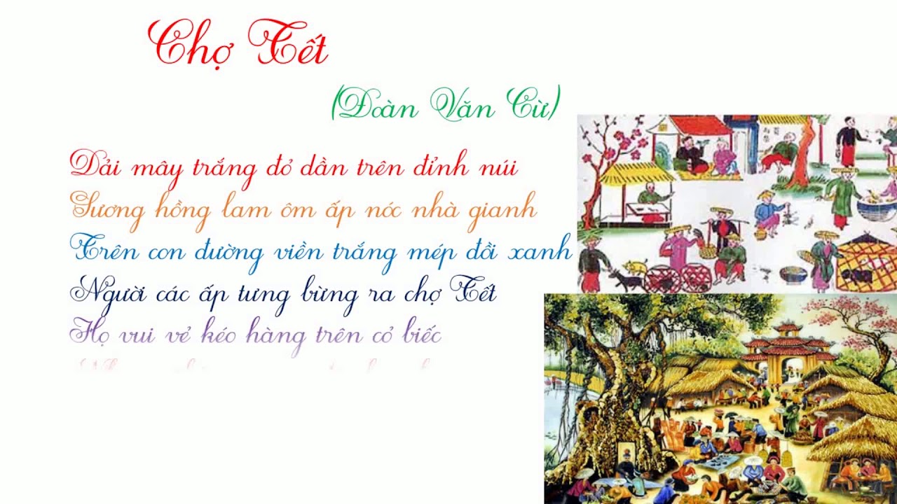 Chợ Tết - lớp 4 ( thơ Đoàn Văn Cừ) - youtube