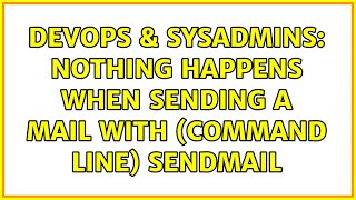 DevOps & SysAdmins: Nothing happens when sending a mail with (command line) sendmail Profile