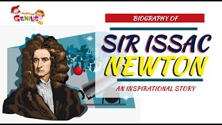 Sir Issac Newton Biography – An Inspirational Story #Issac_Newton