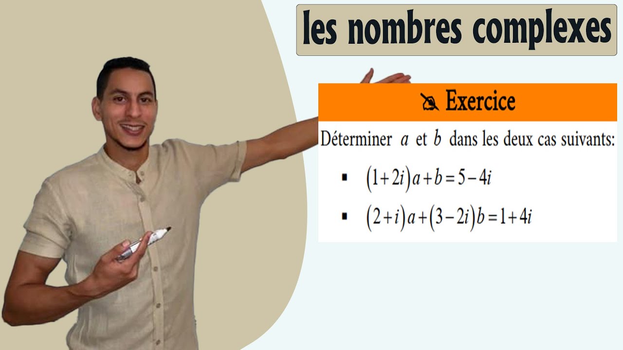 les nombres complexes 2 bac exercices - forme algébrique - égalité de deux nombres complexes