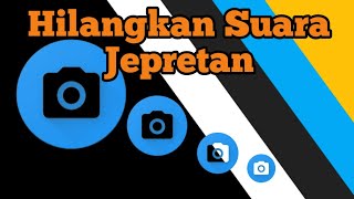 Cara hilangkan suara jepret di aplikasi open camera