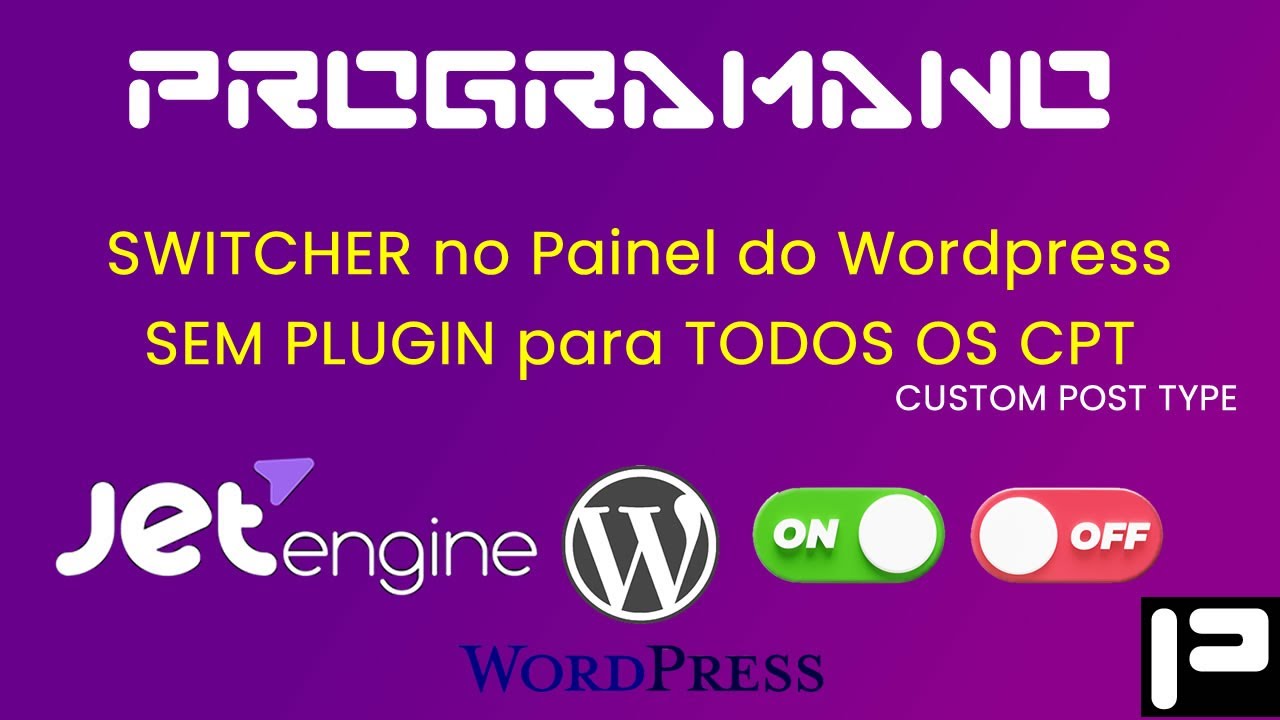 Incluir Switcher em qualquer CPT sem usar Plugin no Wordpress - YouTube