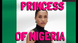 PRINCESS OF NIGERIA  What's One More Country After All?