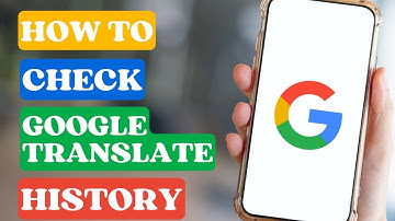 How To Check Google Translate History