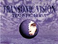 Transtic Nerve - March (1997) [Transonic Vision]