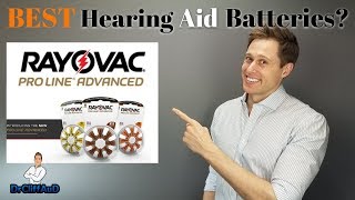 Best Hearing Aid Batteries On The Market? New Rayovac Proline Advanced