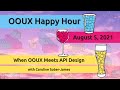 OOUX Happy Hour: When OOUX Meets API Design: Love at First &quot;Site&quot;