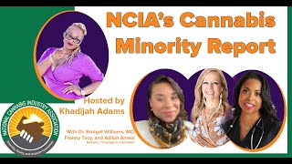 Dr. Bridget Williams, MD, Franny Tacy, and Adilah Anwar | Courage in Cannabis