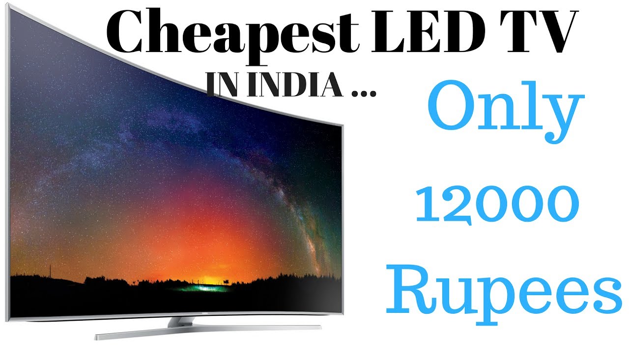cheapest led TV in India YouTube