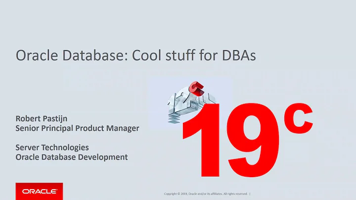 Cool Stuff for DBAs in Oracle Database 19c