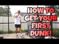 How to get your First Dunk!