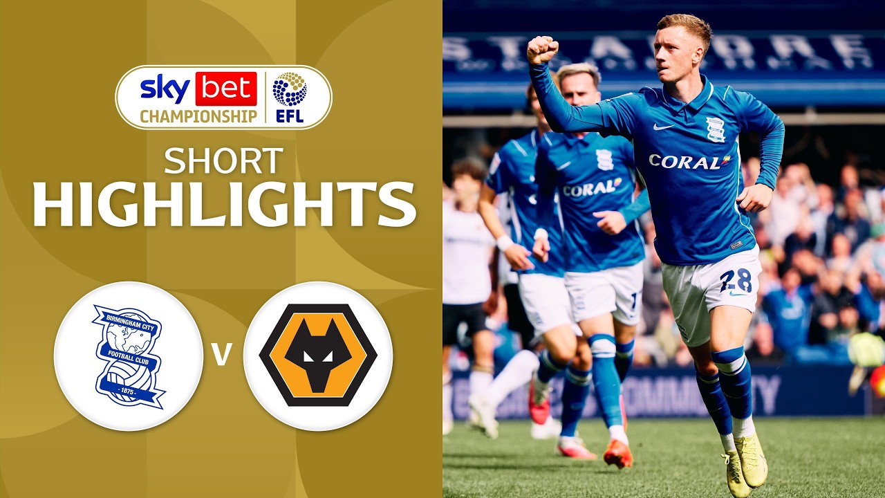 [Highlights] EFL Championship 2026/27 : Birmingham City vs Wolverhampton (06-09-69)