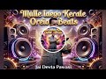 Mulle Laego Kerale Hkg Topic 3D Bass Remix