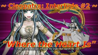 Where The Heart Is Cleopatra Interlude Fgo Na 60Fps