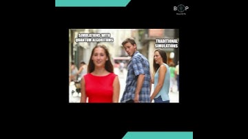 Simulations with quantum algorithms versus traditional Simulations #memes #quantummemes #quantum