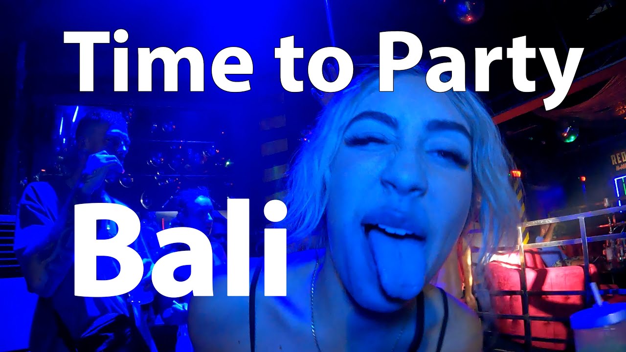 Bali time to party YouTube