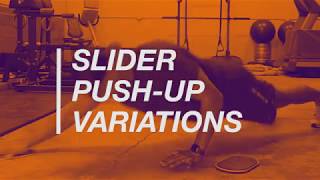 CHEST WORK: SLIDER PUSHUP VARIATIONS