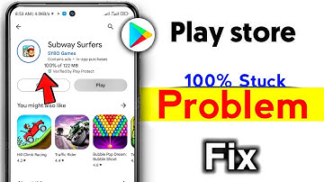Play Store Apps 100 Stuck Problem || Play Store me app 100 par ruk gaye to kya kare