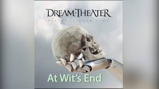 Dream Theater At Wit’s End  ( No fade out End )