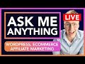 [Live 🔴] Q&amp;A | WordPress, eCommerce, Affiliate Marketing