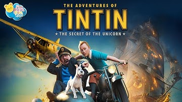 The Adventures of TINTIN |  Secrets Of The Unicorn part 1 | @ 1080P HD