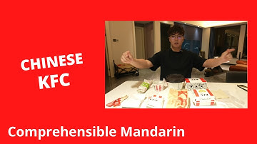 Chinese KFC: Exploring the Differences with Your Country - Chinese Comprehensible Input