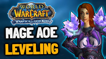 WOTLK Mage Aoe Leveling Guide level 68 - 80