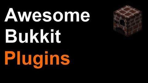[Minecraft] Recommended Bukkit Plugins For a 1.8 Public Survival / Creative Server