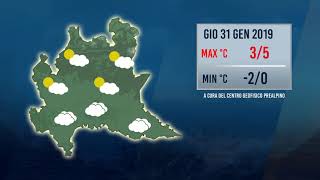Il Meteo del 31 Gennaio 2019 - Lombradia