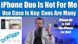 Details iPhone Duo Is Not For Me and Maybe Not for You Too News
