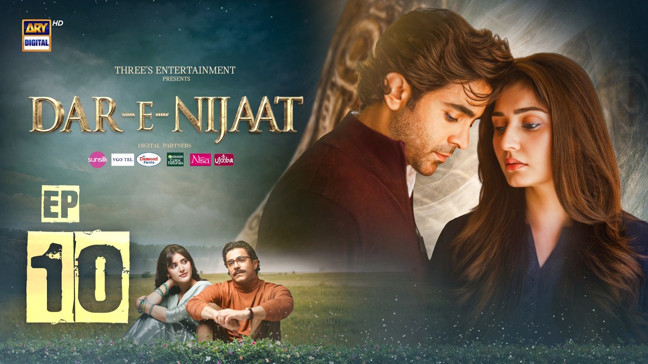 Dar-e-Nijaat Episode 10 | 4 SEP 2026 | Sheheryar Munawar | Dur-e-Fishan | ARY Digital