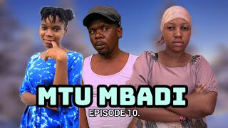 MTU MBADI EP 10 | DIBOZI MANUVA.